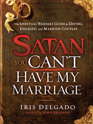 cover image of Satan, You Can't Have My Marriage